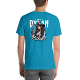Dylan Pickups Make My Day T-shirt Limited Edition