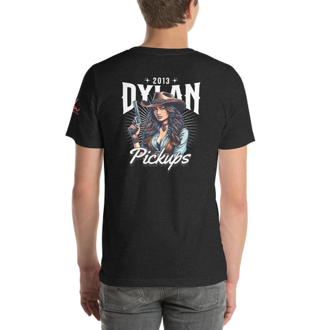 Dylan Pickups Make My Day T-shirt Limited Edition